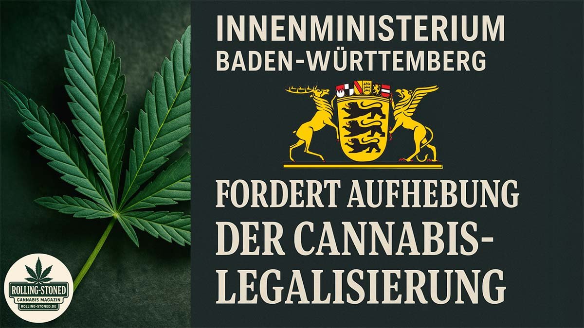 Innenministerium Baden-Württemberg fordert Cannabis Rekriminalisierung