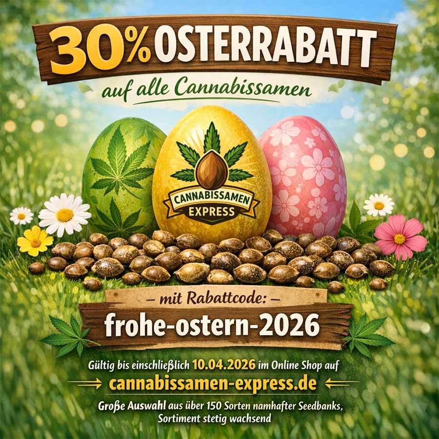 30% Osterrabatt im Online Shop auf cannabissamen-express.de